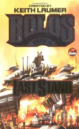 Beispielbild fr Last Stand: Bolos 4 zum Verkauf von Red's Corner LLC