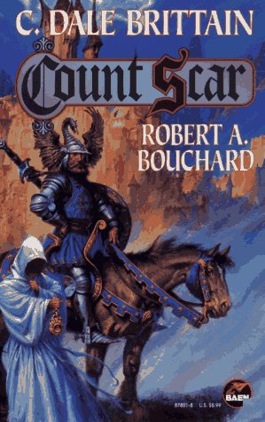 Count Scar (9780671878016) by C. Dale Brittain; Robert A. Bouchard