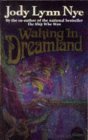 Beispielbild fr Waking in Dreamland zum Verkauf von Books From California