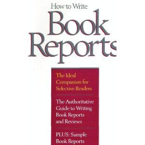 Imagen de archivo de How to Write Book Reports a la venta por The Warm Springs Book Company