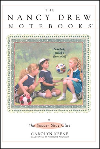 Stock image for The Soccer Shoe Clue (Nancy Drew Notebooks #5) for sale by Gulf Coast Books