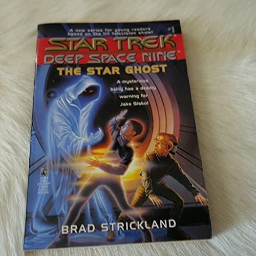 Beispielbild fr The Star Ghost (Star Trek: Deep Space Nine) zum Verkauf von Wonder Book