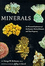 Imagen de archivo de Minerals: An Illustrated Exploration of the Dynamic World of Minerals and Their Properties a la venta por Hennessey + Ingalls