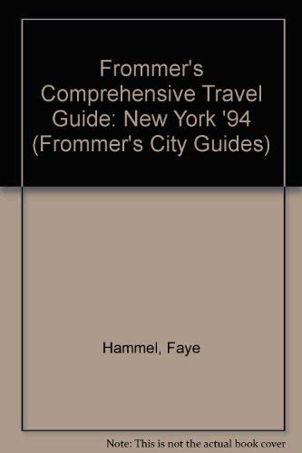 Stock image for Frommer's Comprehensive Travel Guide: New York '94 (Frommer's City Guides) for sale by -OnTimeBooks-