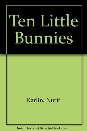 Stock image for Ten Little Bunnies for sale by ThriftBooks-Dallas