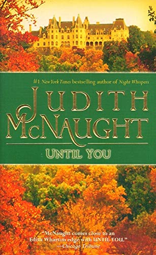 Stock image for Until You (3) (The Westmoreland Dynasty Saga) for sale by Your Online Bookstore