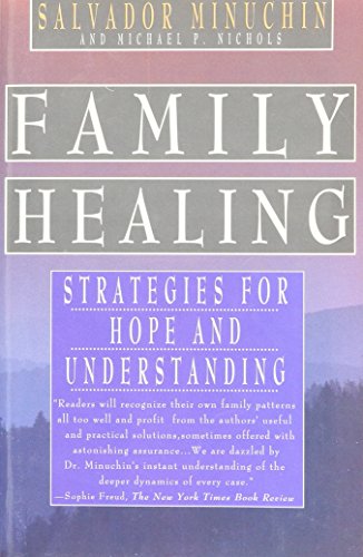 Beispielbild fr Family Healing: Strategies for Hope and Understanding zum Verkauf von The Maryland Book Bank