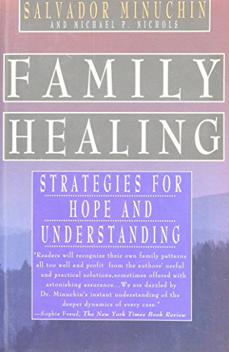 Imagen de archivo de Family Healing: Strategies for Hope and Understanding a la venta por The Maryland Book Bank