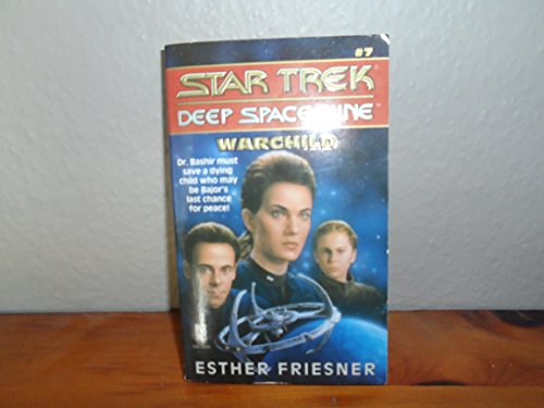 Beispielbild fr Warchild (Star Trek Deep Space Nine, No 7) zum Verkauf von Wonder Book