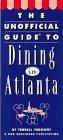 9780671881320: The Unofficial Guide to Dining in Atlanta (Unoffical guides) [Idioma Ingls]