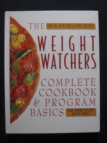 Beispielbild fr The Weight Watcher's Complete Cookbook and Program Basics zum Verkauf von Top Notch Books