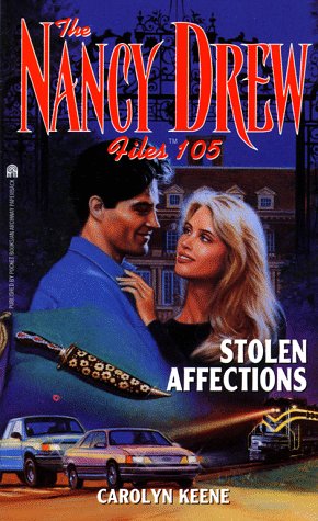The Nancy Drew Files #105: Stolen Affections