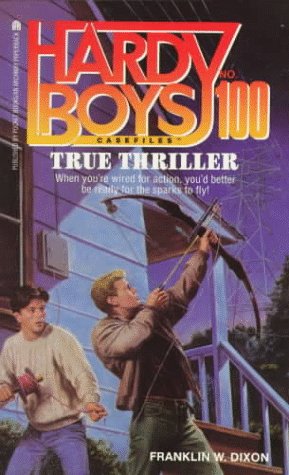 Stock image for True Thriller (Hardy Boys Casefiles) for sale by Ergodebooks