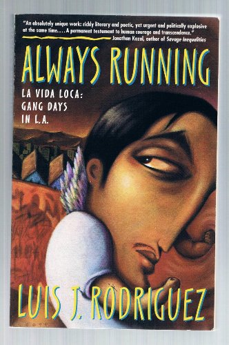 9780671882310: Always Running: La Vida Loca: Gang Days in L.A.