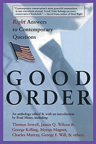 Beispielbild fr Good Order: Right Answers to Contemporary Questions zum Verkauf von Wonder Book