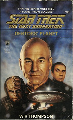 Beispielbild fr Debtors' Planet (Star Trek Next Generation 30) zum Verkauf von ThriftBooks-Dallas