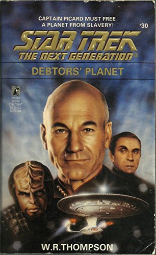 Stock image for Debtors' Planet (Star Trek The Next Generation, No 30) for sale by SecondSale