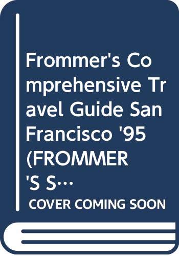 Imagen de archivo de Frommer's Guide to San Francisco, 1995 a la venta por Better World Books