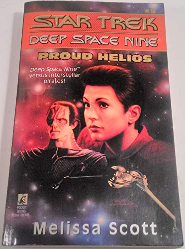 9780671883904: Proud Helios (Star Trek Deep Space Nine, No 9)