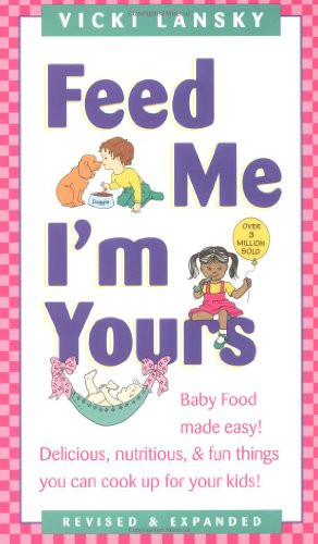 9780671884437: Feed Me! I'm Yours: Revised and Expanded Edition