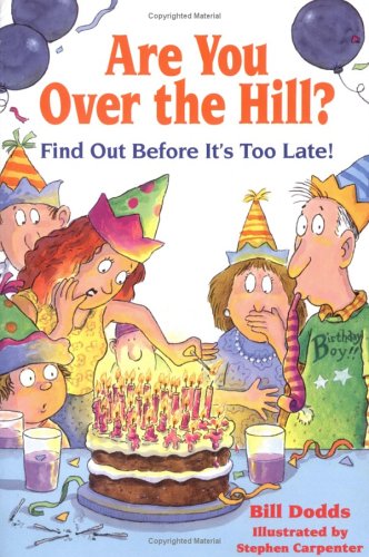 Stock image for Are You Over the Hill for sale by Wonder Book