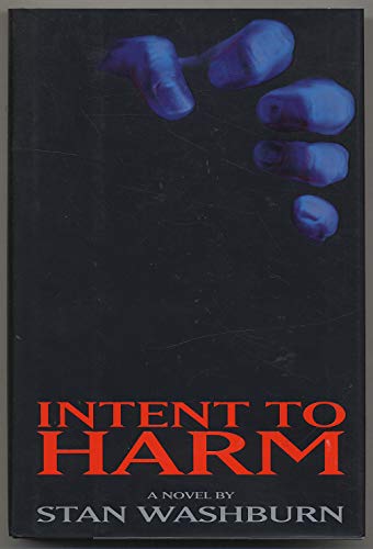 Stock image for Intent to Harm for sale by Better World Books