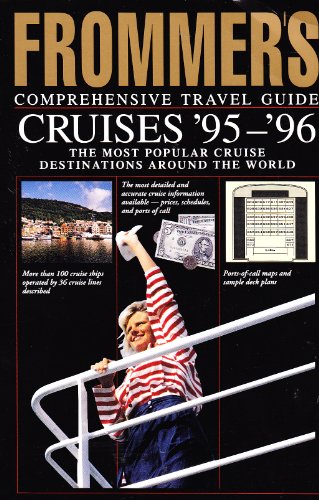 Stock image for Frommer's Comprehensive Travel Guide Cruises '95-'96 for sale by SecondSale