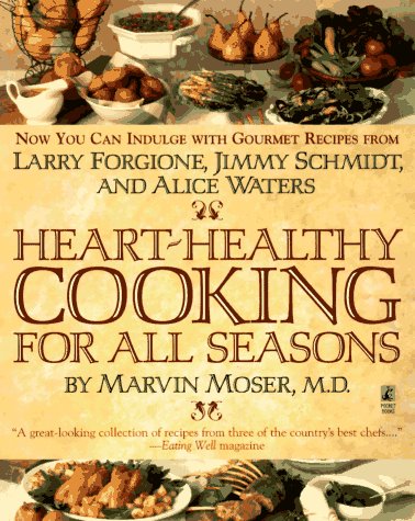 9780671885199: Heart-Healthy Cooking for All Seasons: Conceived by Shep Gordon, Alive Culinary Resources