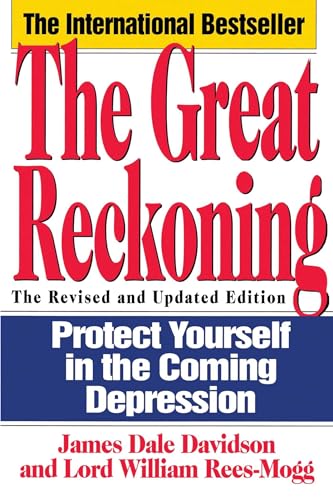 Beispielbild fr The Great Reckoning: Protecting Yourself in the Coming Depression: Protect Yourself in the Coming Depression zum Verkauf von WorldofBooks