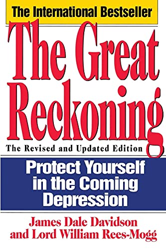 Imagen de archivo de The Great Reckoning: Protect Yourself in the Coming Depression a la venta por BookDepart
