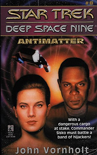 Stock image for Antimatter (Star Trek Deep Space Nine, No 8) for sale by DENNIS GALLEMORE