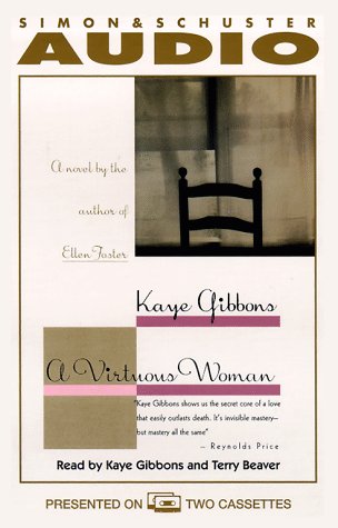 A Virtuous Woman (9780671885694) by Kaye Gibbons