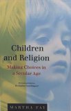Imagen de archivo de Children and Religion a la venta por Christian Book Store