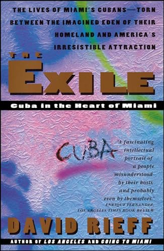 Stock image for The Exile: Cuba in the Heart of Miami for sale by Wonder Book