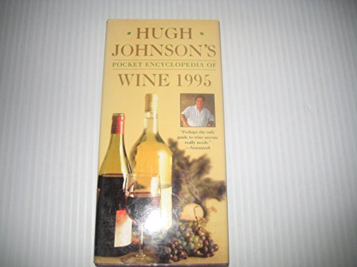 Stock image for Hugh Johnson's Pocket Encyclopedia of Wine, 1995 for sale by Pomfret Street Books