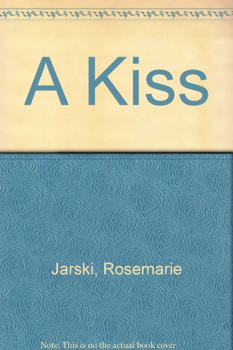 Stock image for A Kiss for sale by Ergodebooks
