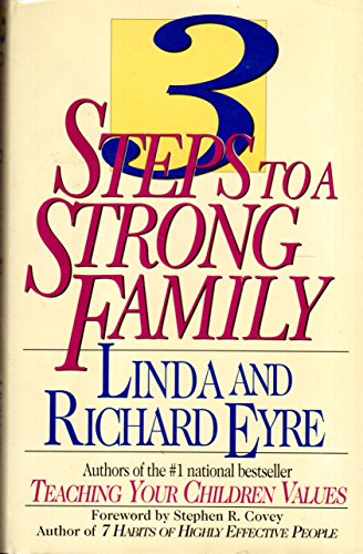 Beispielbild fr Three Steps to a Strong Family zum Verkauf von Better World Books