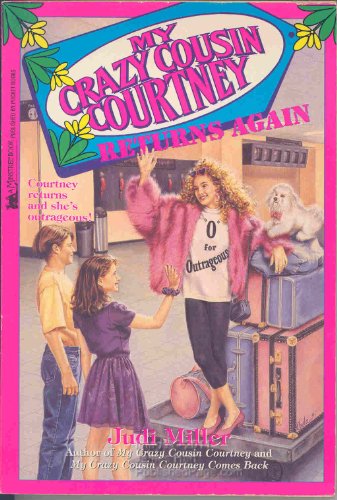 Beispielbild fr My Crazy Cousin Courtney Returns Again: My Crazy Cousin Courtney Returns Again zum Verkauf von Wonder Book