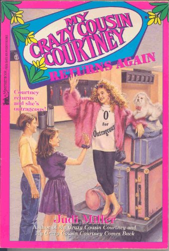 Imagen de archivo de My Crazy Cousin Courtney Returns Again: My Crazy Cousin Courtney Returns Again a la venta por Gulf Coast Books