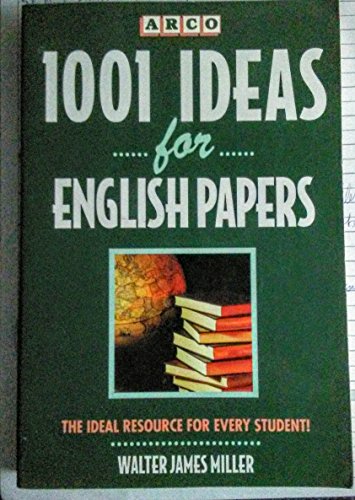 Stock image for 1001 Ideas for English Papers: Term Papers, Projects, Reports, and Speeches for sale by ThriftBooks-Dallas