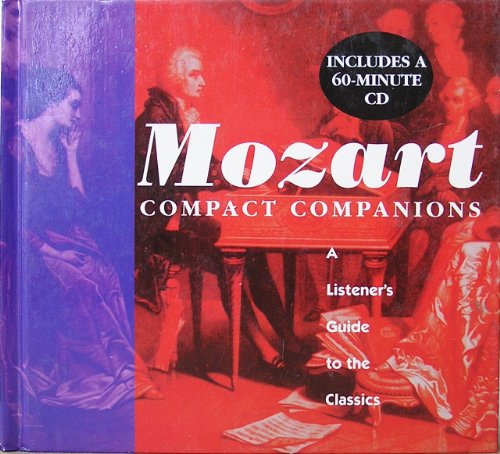 Imagen de archivo de MOZART: A LISTENER'S GUIDE TO THE CLASSICS (Compact Companions) a la venta por Decluttr