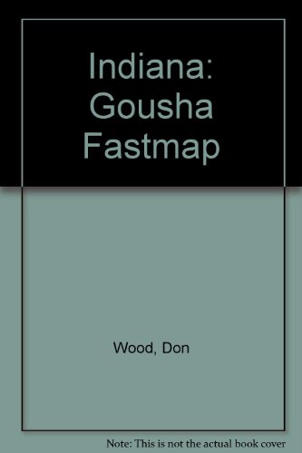 Indiana (Gousha Fastmap) (9780671888459) by Wood, Don