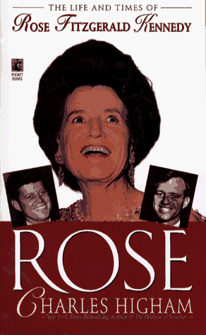 Beispielbild fr Rose: The Life and Times of Rose Fitzgerald Kennedy: Rose: The Life and Times of Rose Fitzgerald Kennedy zum Verkauf von Robinson Street Books, IOBA