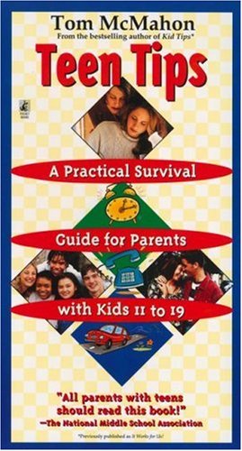 9780671891060: Teen Tips: A Practical Survival Guide for Parents With Kids 11-19