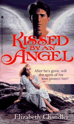 Beispielbild fr Kissed by an Angel zum Verkauf von Better World Books