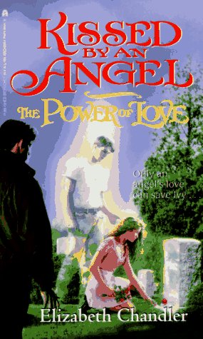 Beispielbild fr The Power of Love (Kissed by an Angel, No. 2) zum Verkauf von Wonder Book