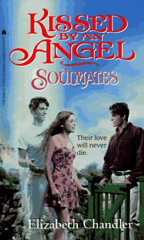 Beispielbild fr SOULMATES (KISSED BY AN ANGEL 3) zum Verkauf von Wonder Book