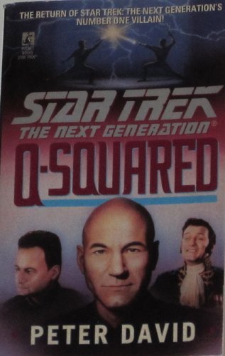 Imagen de archivo de Q-Squared (Star Trek: The Next Generation) a la venta por SecondSale