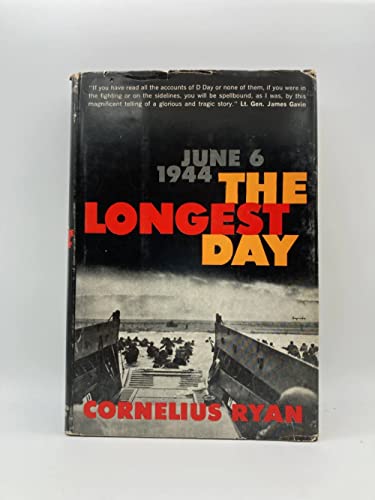 Beispielbild fr The Longest Day: June 6, 1944 zum Verkauf von Ergodebooks