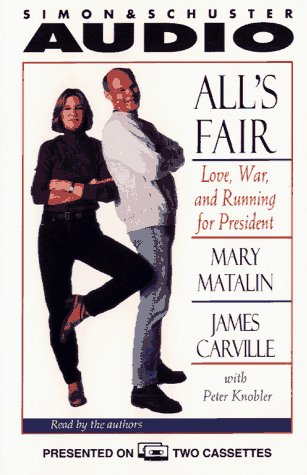 Beispielbild fr All's Fair: Love, War, and Running for President zum Verkauf von Wonder Book